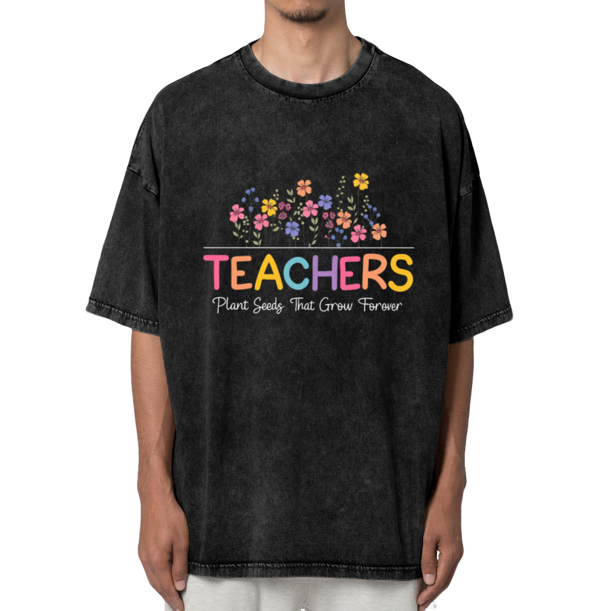 Teachers Plant Seeds That Grow Forever washed graphic T-shirt product image
